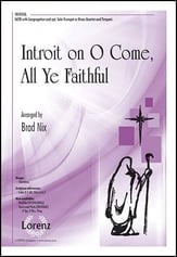 Introit on O Come All Ye Faithful SATB choral sheet music cover